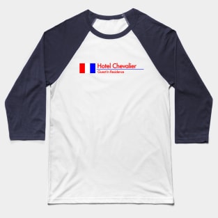 Hotel Chevalier - Guest In Residence Baseball T-Shirt